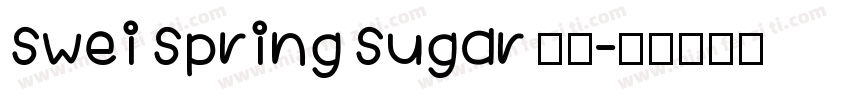 swei spring sugar 字体字体转换